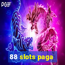 88 slots paga